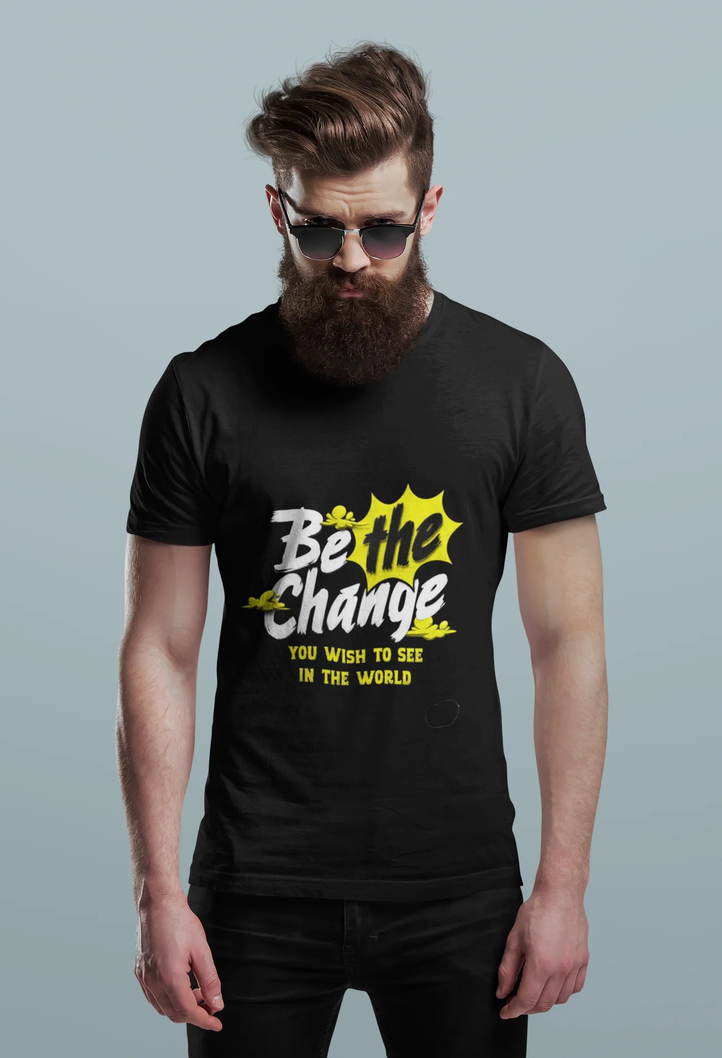 Be The Change™ Motivational Tee