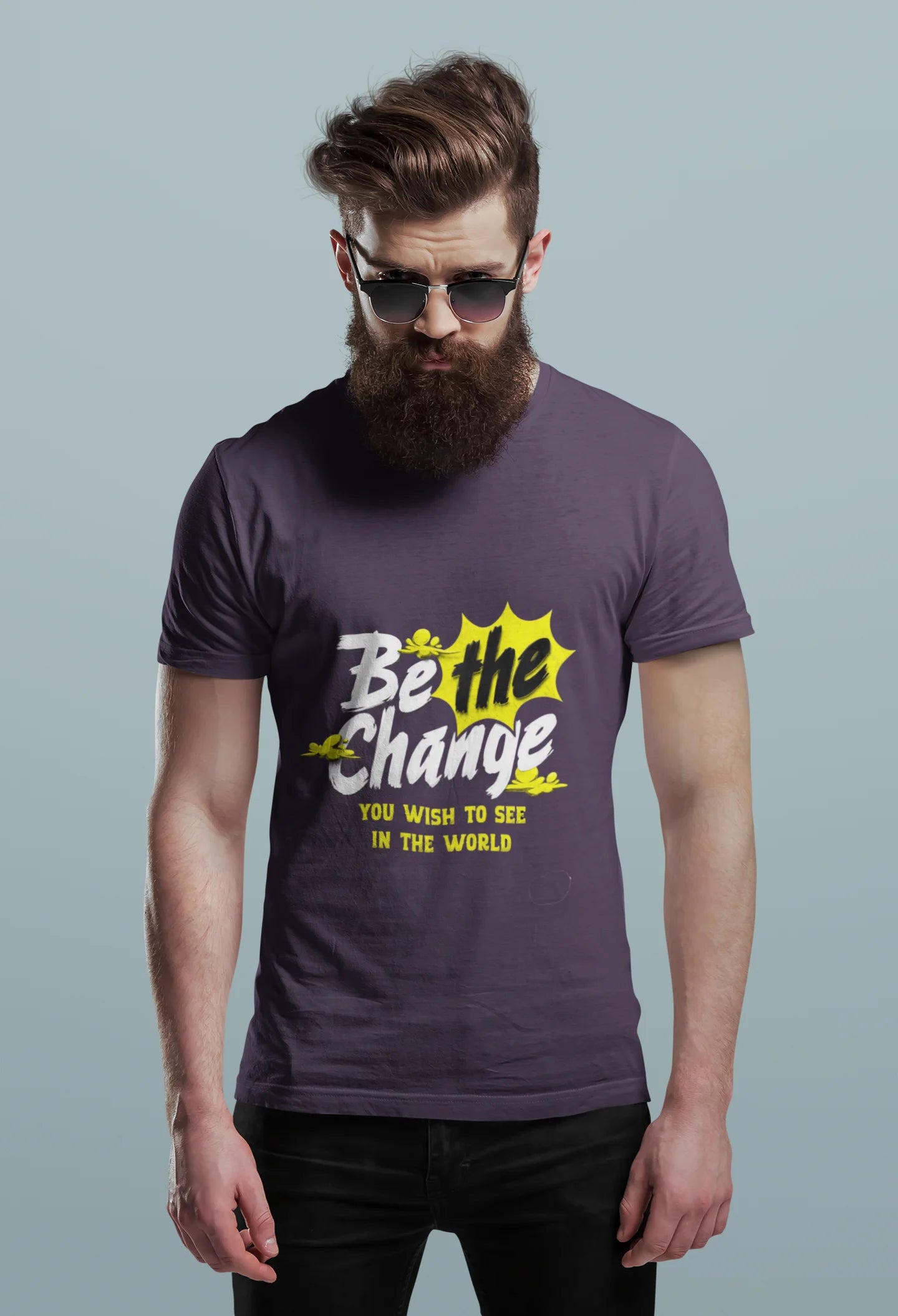 Be The Change™ Motivational Tee